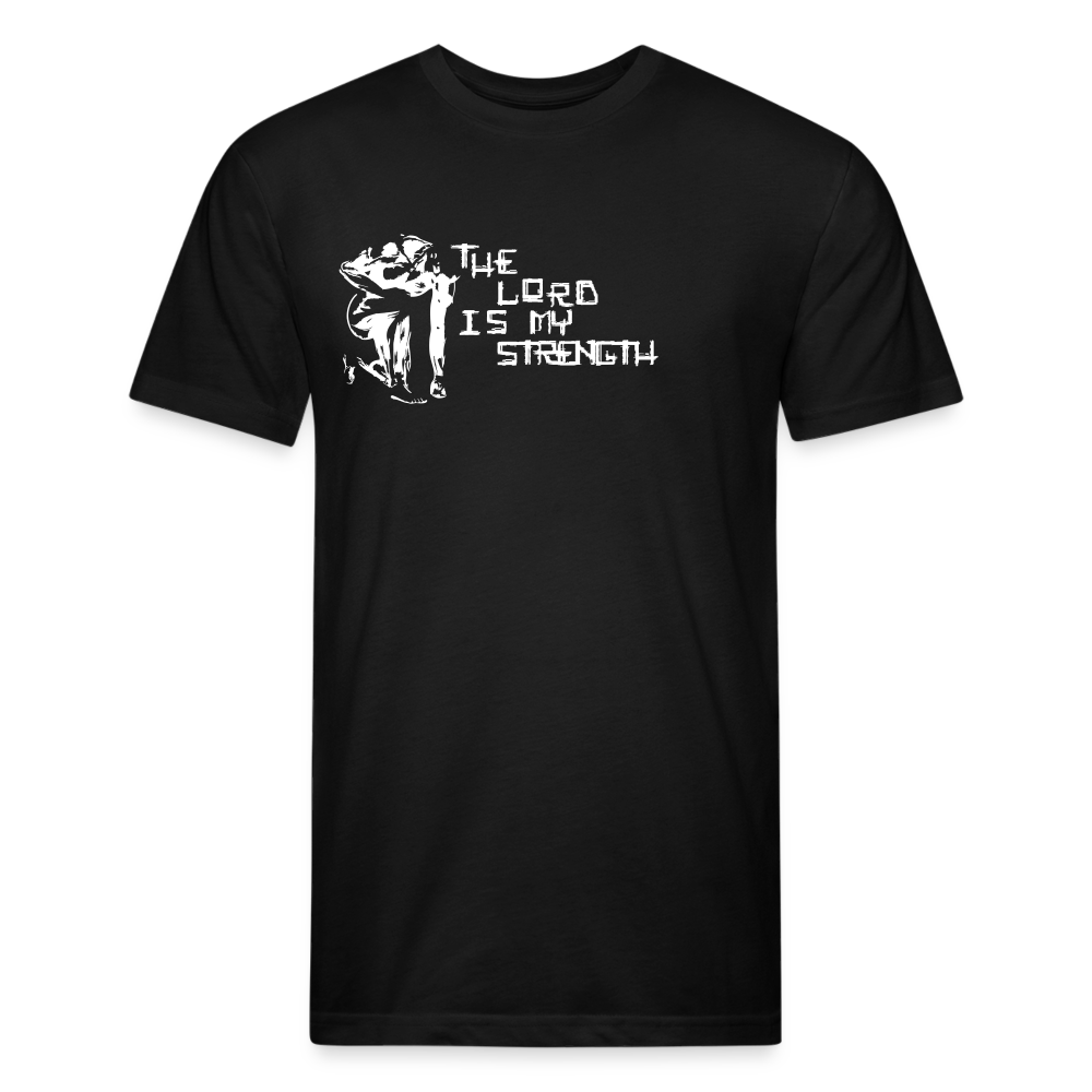 The Lord Is My Strength Fitted Cotton/Poly T-Shirt - black