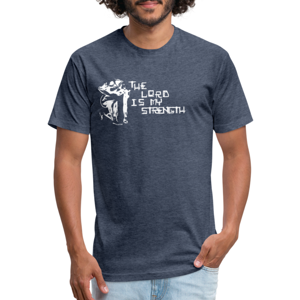 The Lord Is My Strength Fitted Cotton/Poly T-Shirt - heather navy