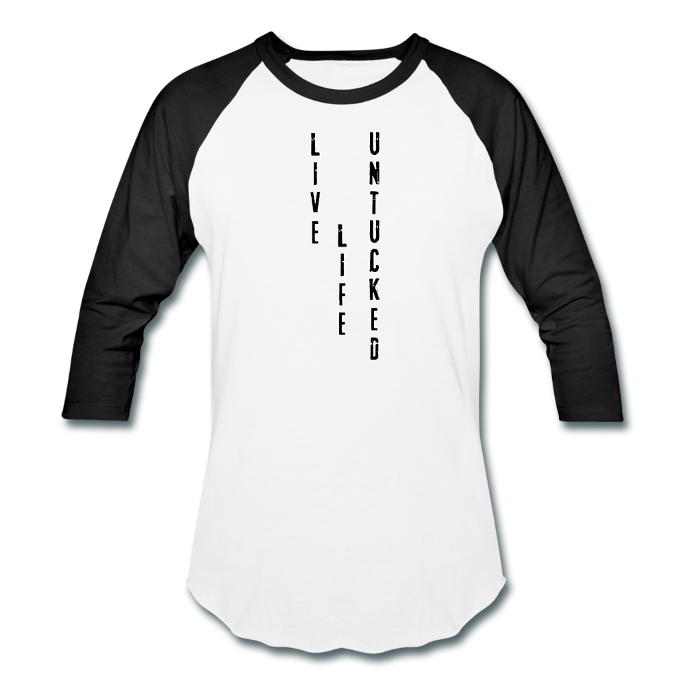 Live Life Untucked Baseball T-Shirt - Favoured Tees