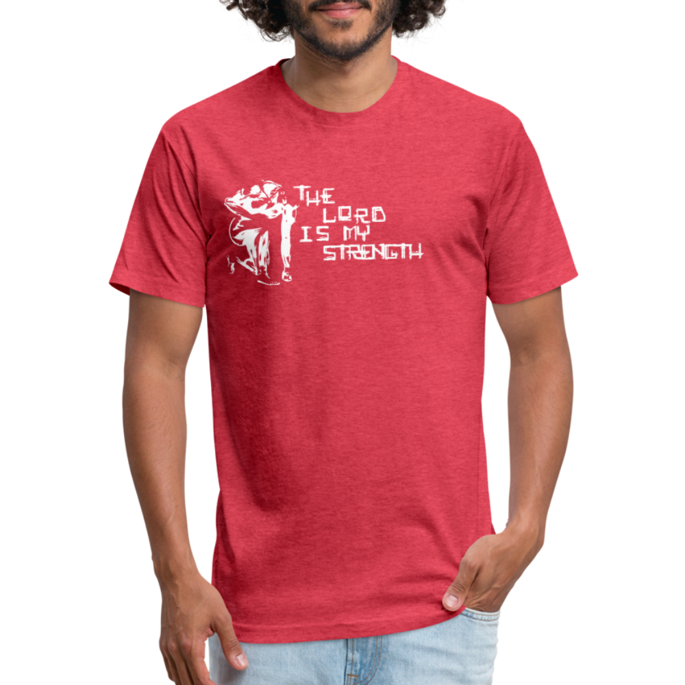 The Lord Is My Strength Fitted Cotton/Poly T-Shirt - heather red